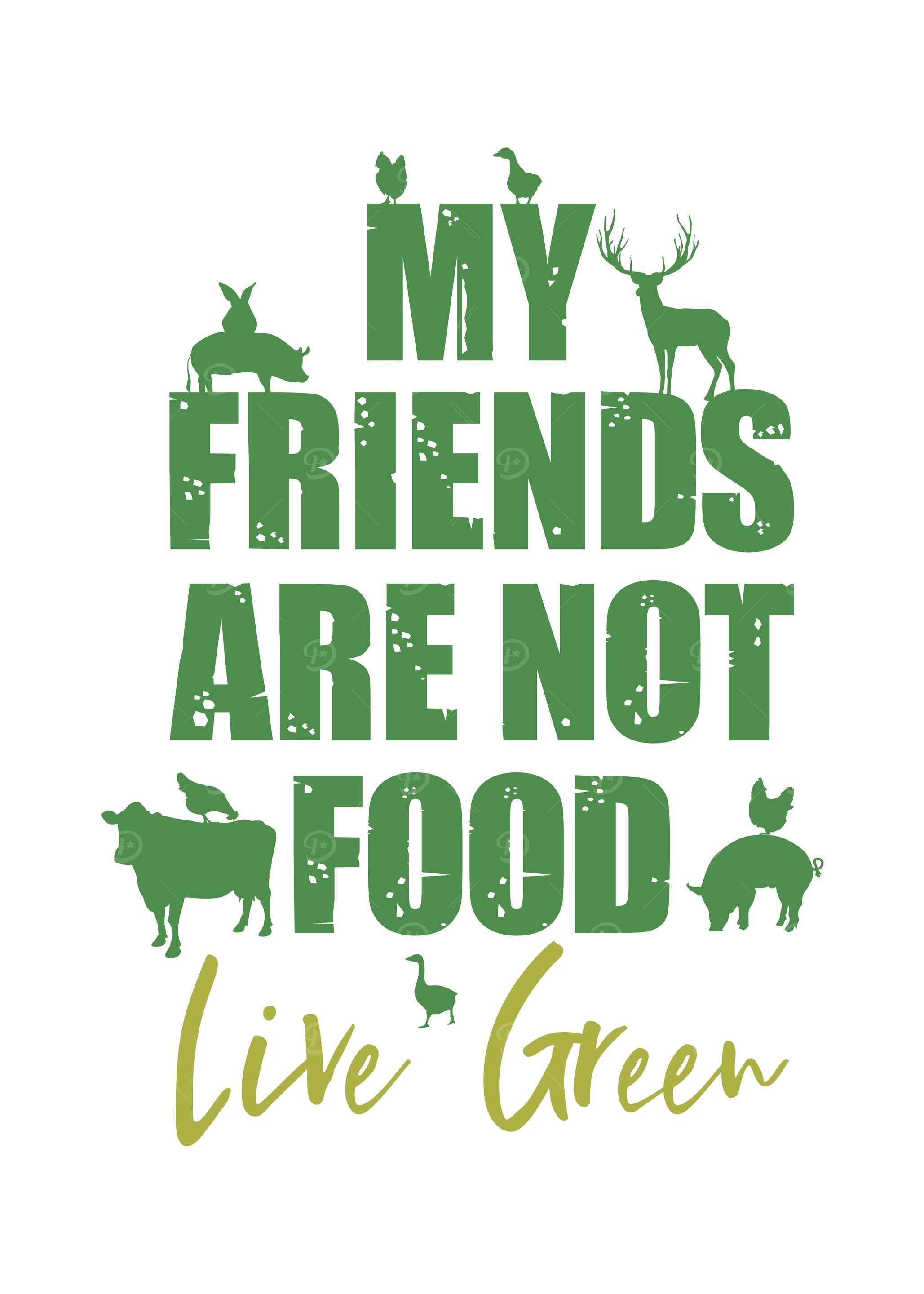 My Friends are not food