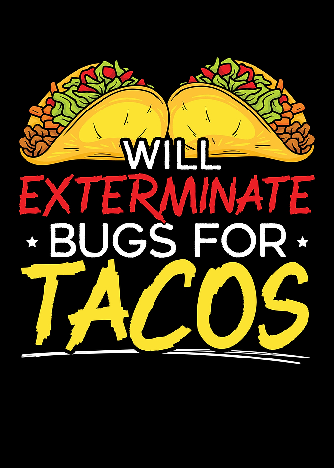 Will Exterminate Bugs