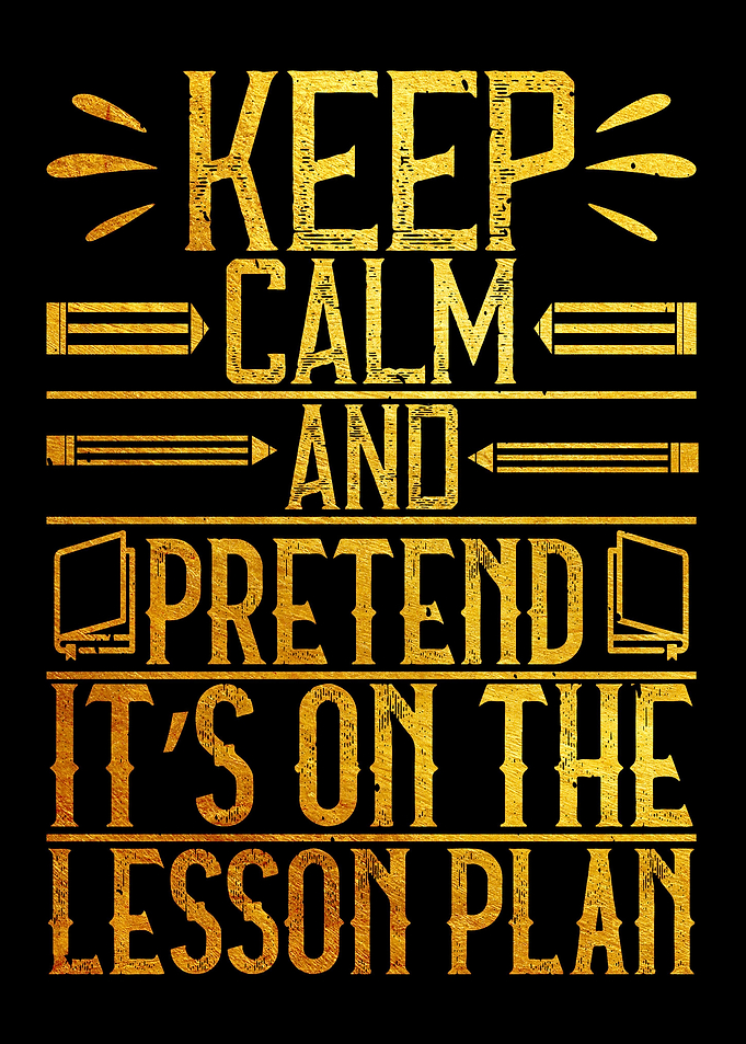 Keep calm and pretend