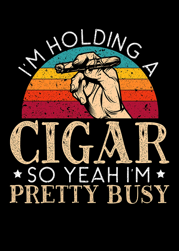 Im Holding A Cigar