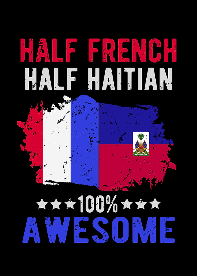 Half French Half Haitian