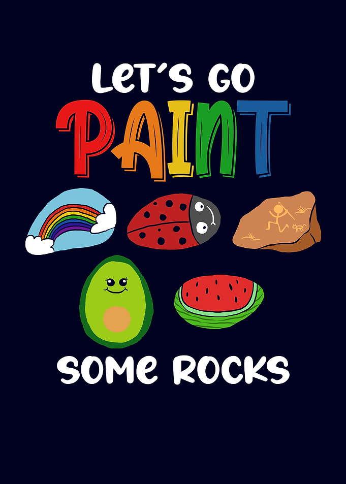 Lets Go Paint Some Rocks
