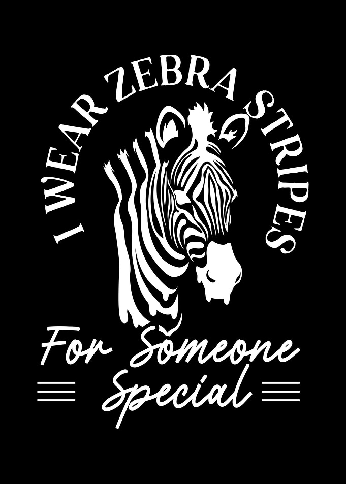 I Wear Zebra Stripes