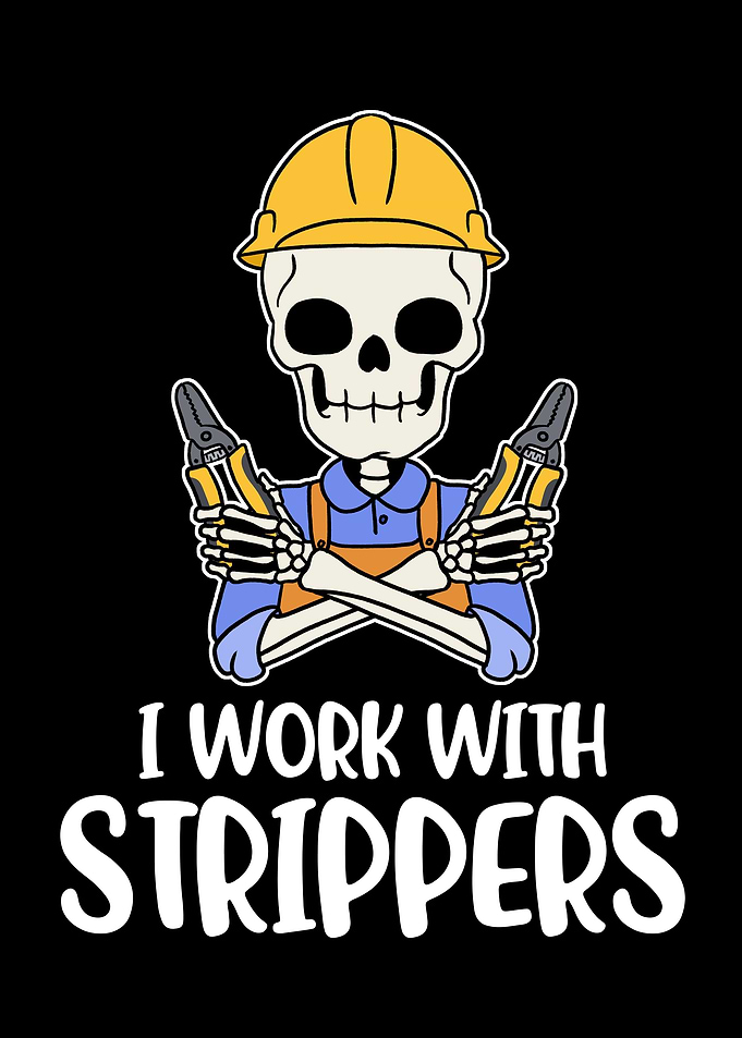 I Work With Strippers