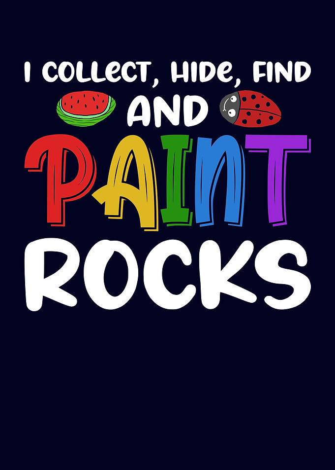 I Collect And Paint Rocks