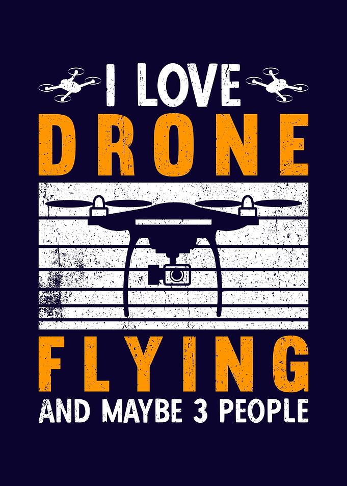 I Love Drone Flying