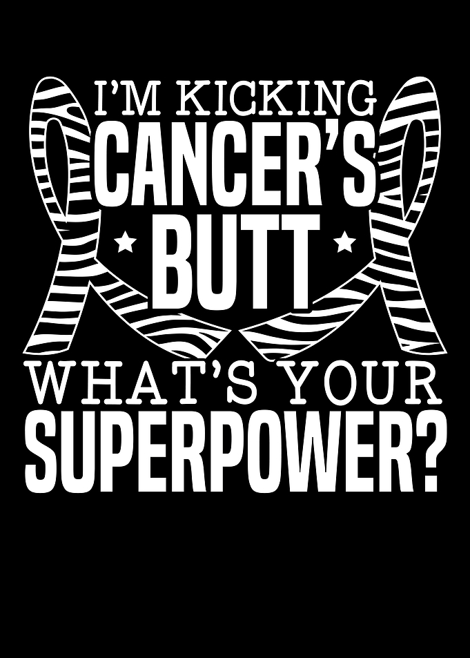 Im Kicking Cancers Butt