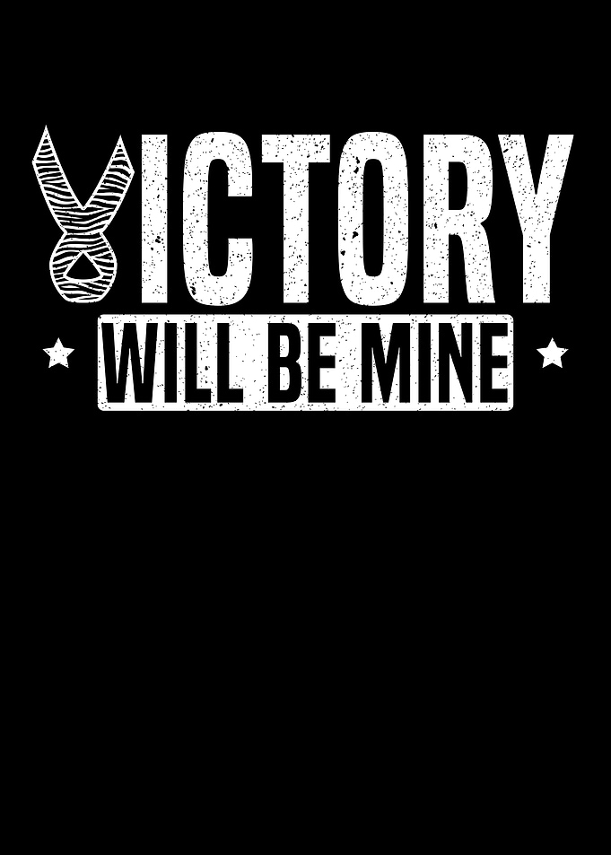 Victory Will Be Mine
