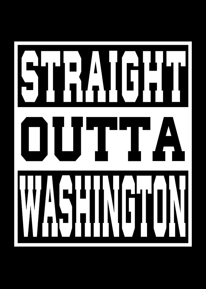 Washington Straight outta