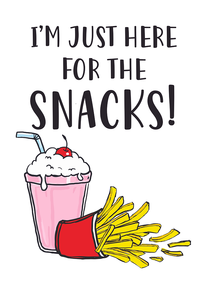 Here for Snacks