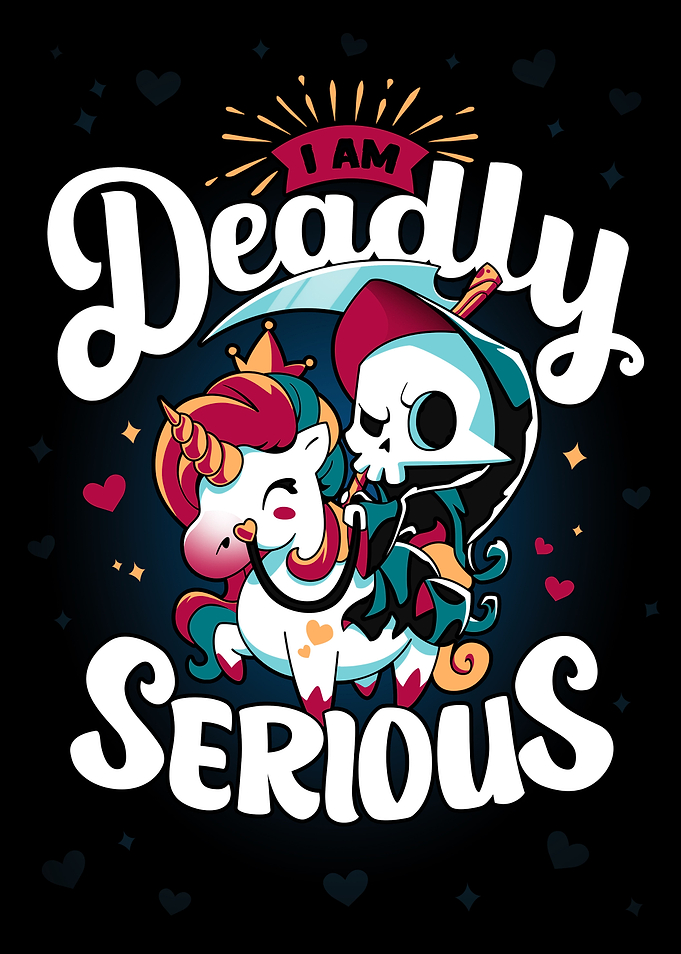 Deadly Serious