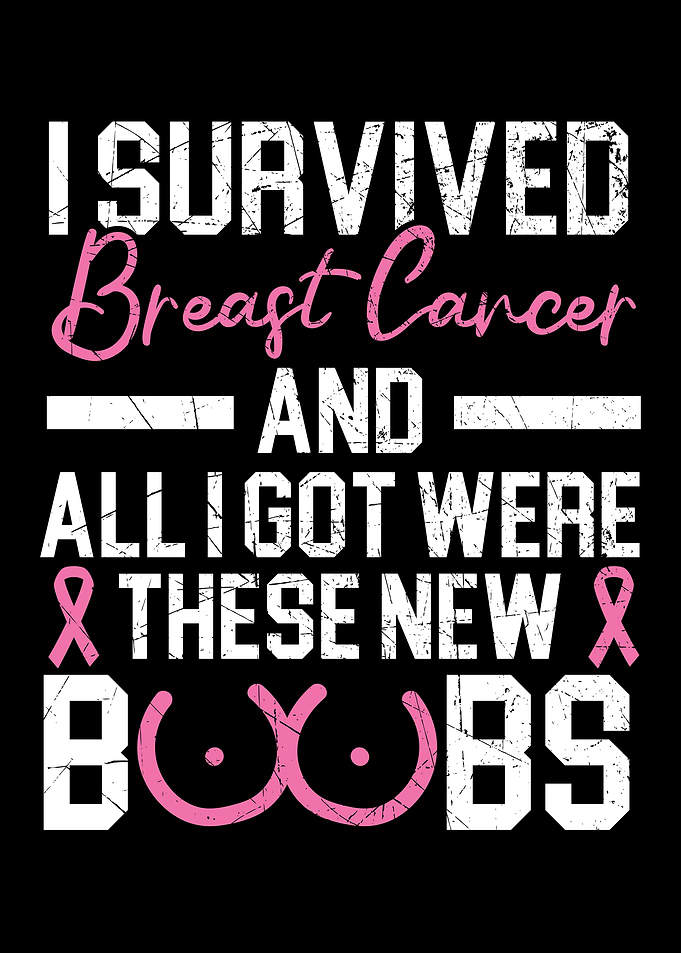I Survived Breast Cancer