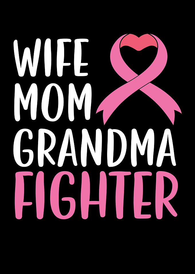 Wife Mom Grandma Fighter