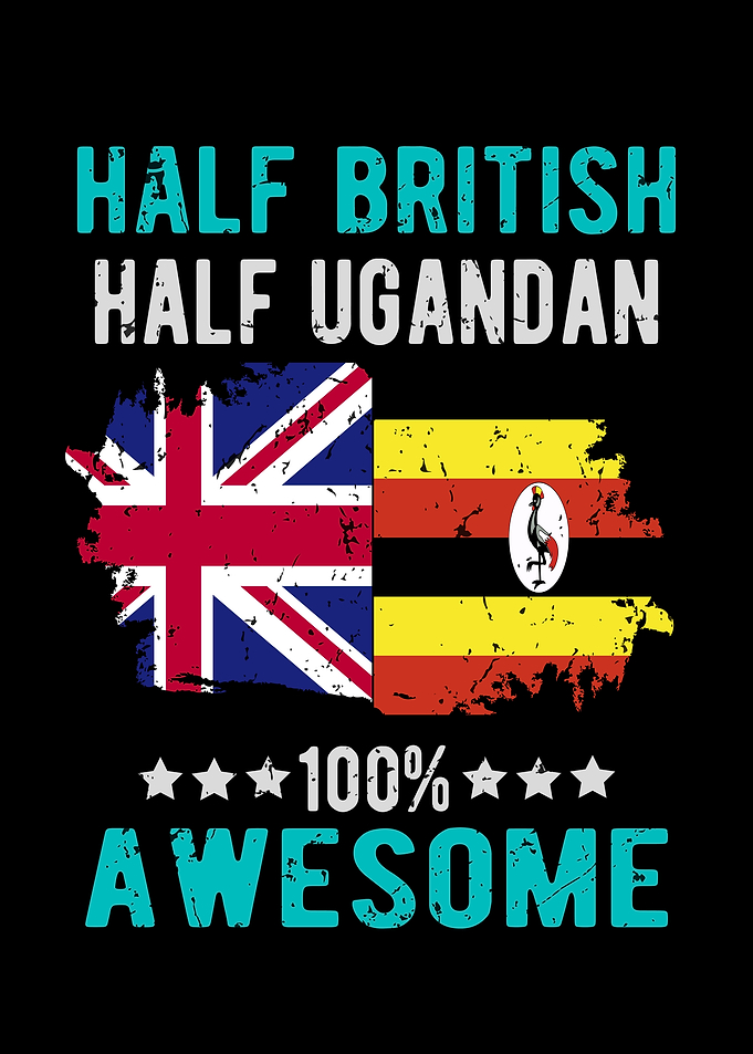 Half British Half Ugandan
