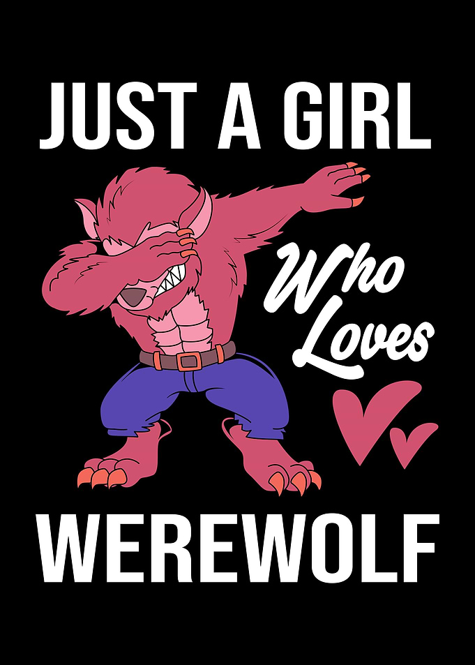 Just A Girl Werewolf