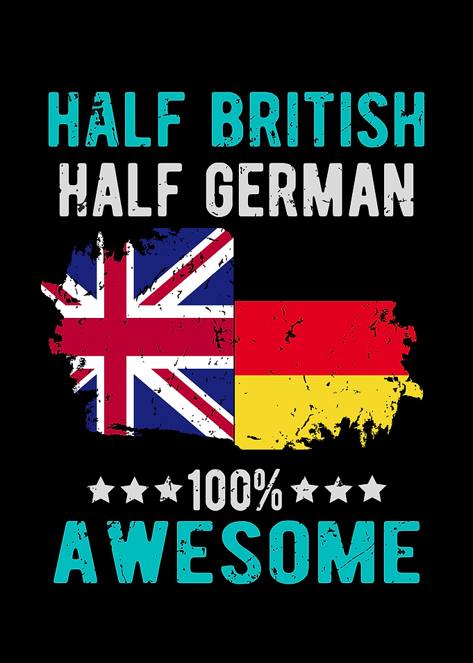 Half British Half German