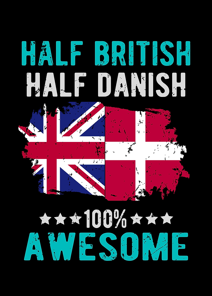 Half British Half Danish