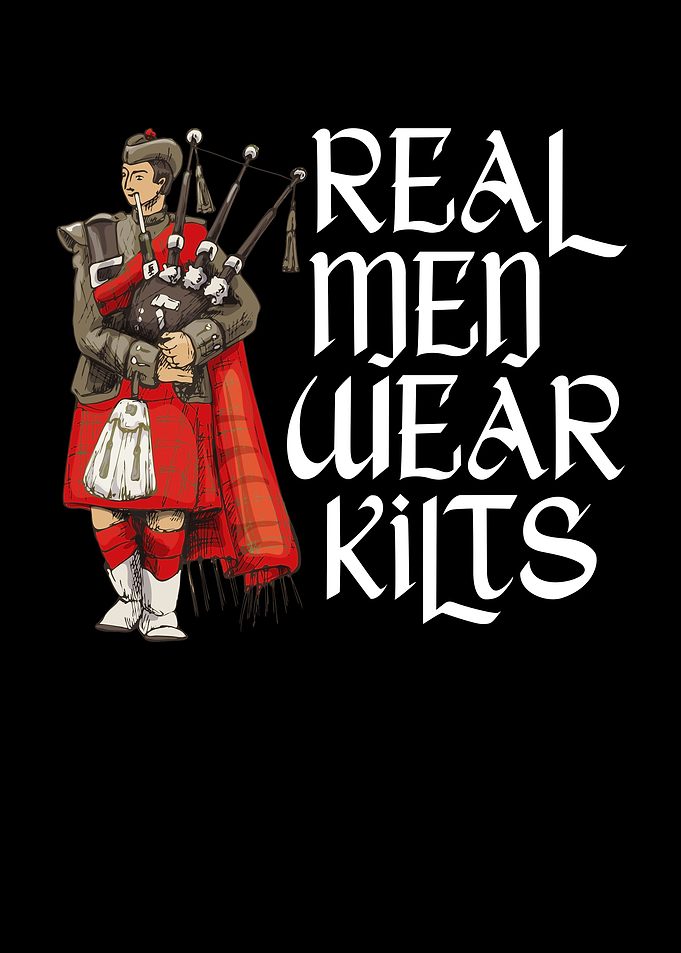 Real Men Wear Kilts