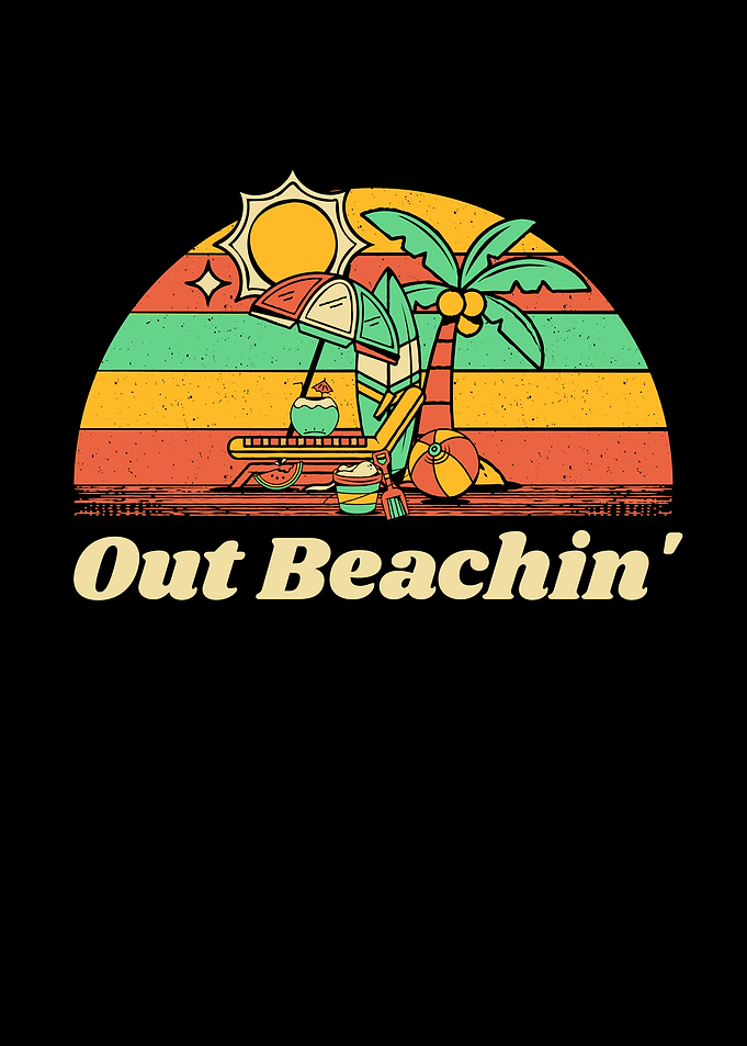 Out Beachin Beach Summer
