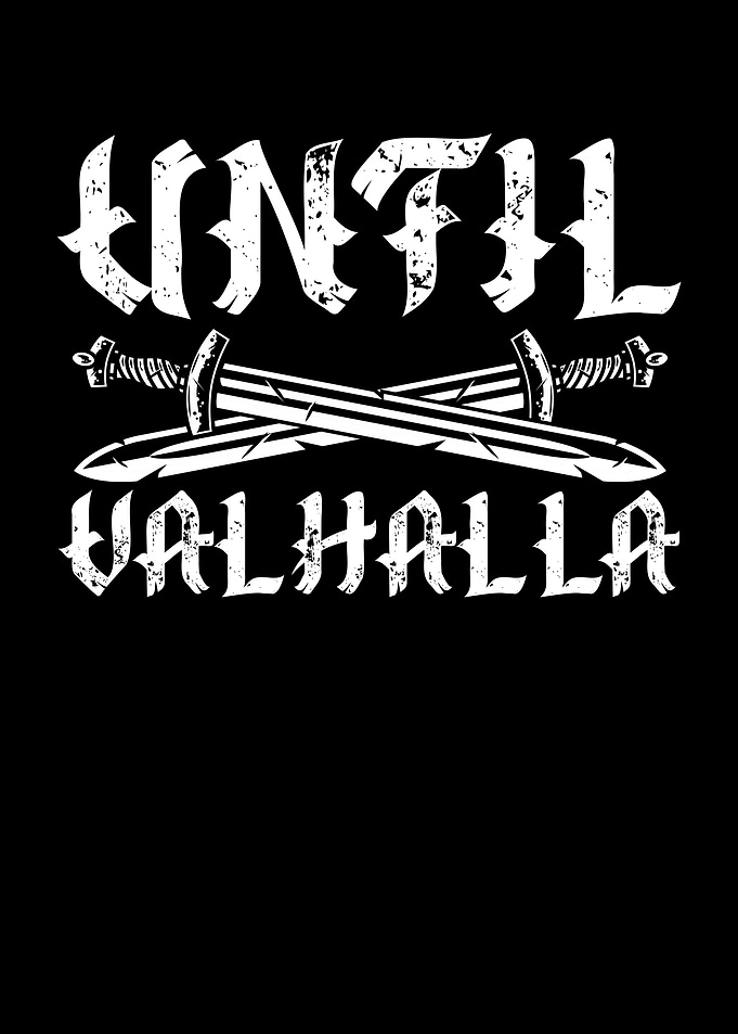 Until valhalla sword