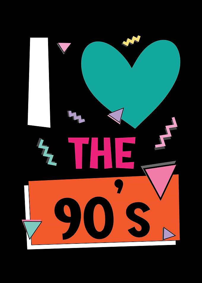 I Love The 90s