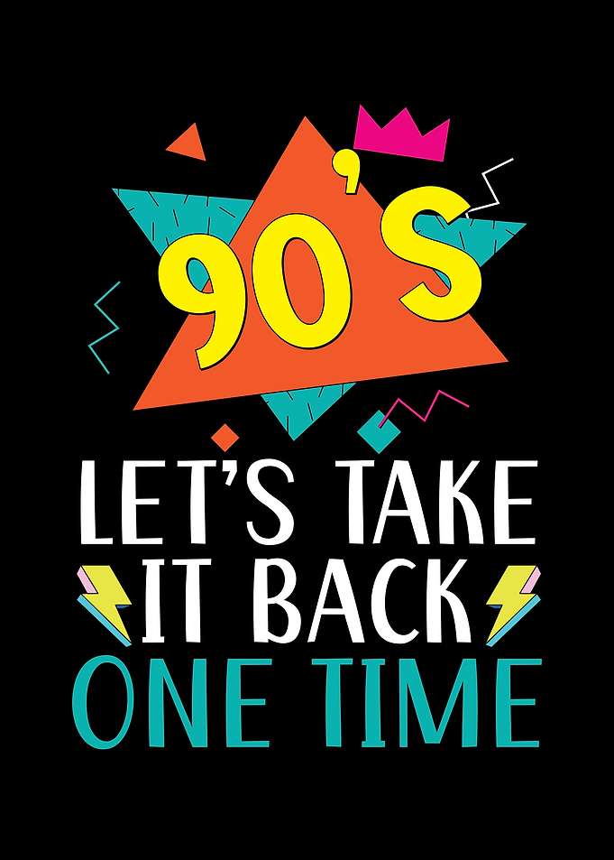90s Lets Take It Back