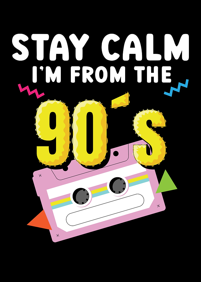 Im From The 90s