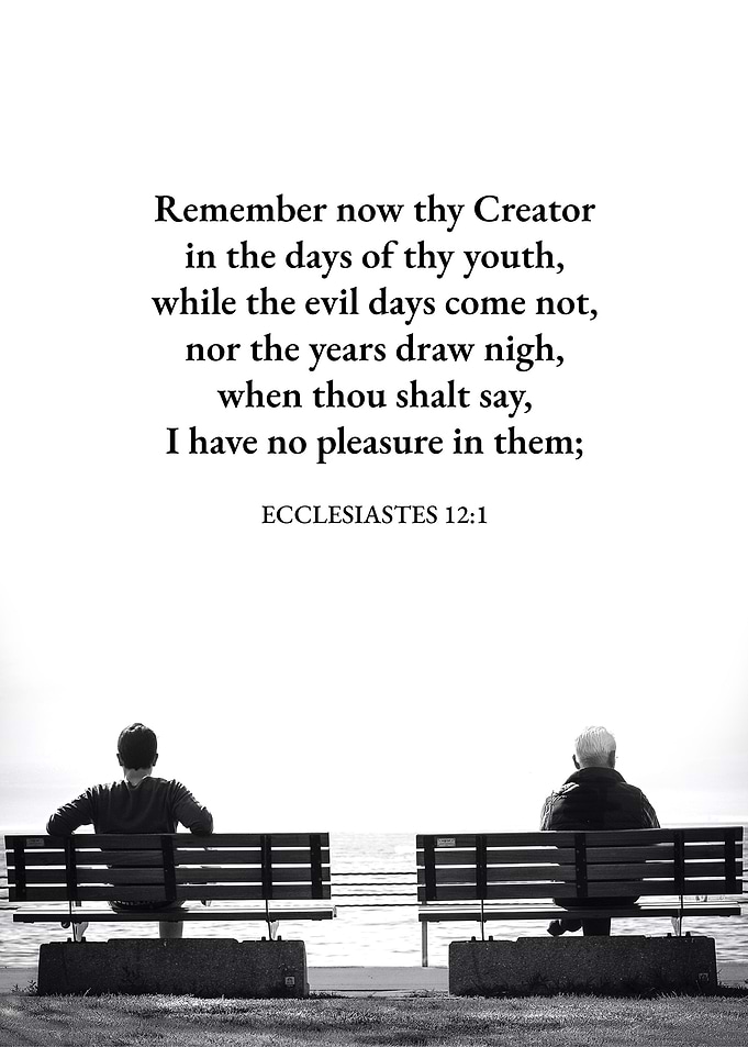 Remember Now Thy Creator