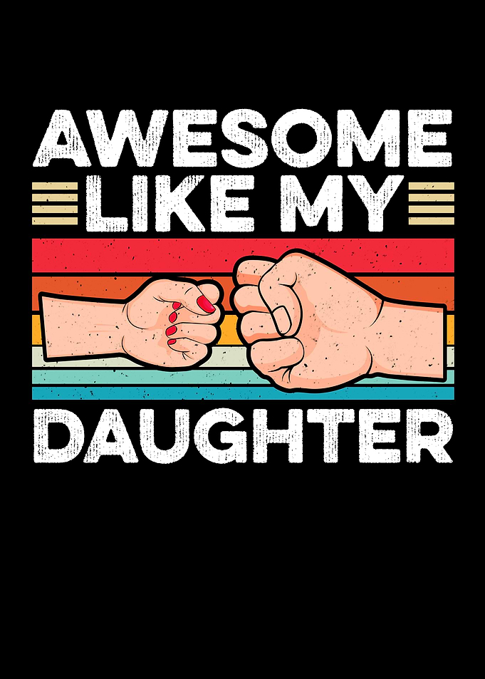 Awesome Like My Daughter
