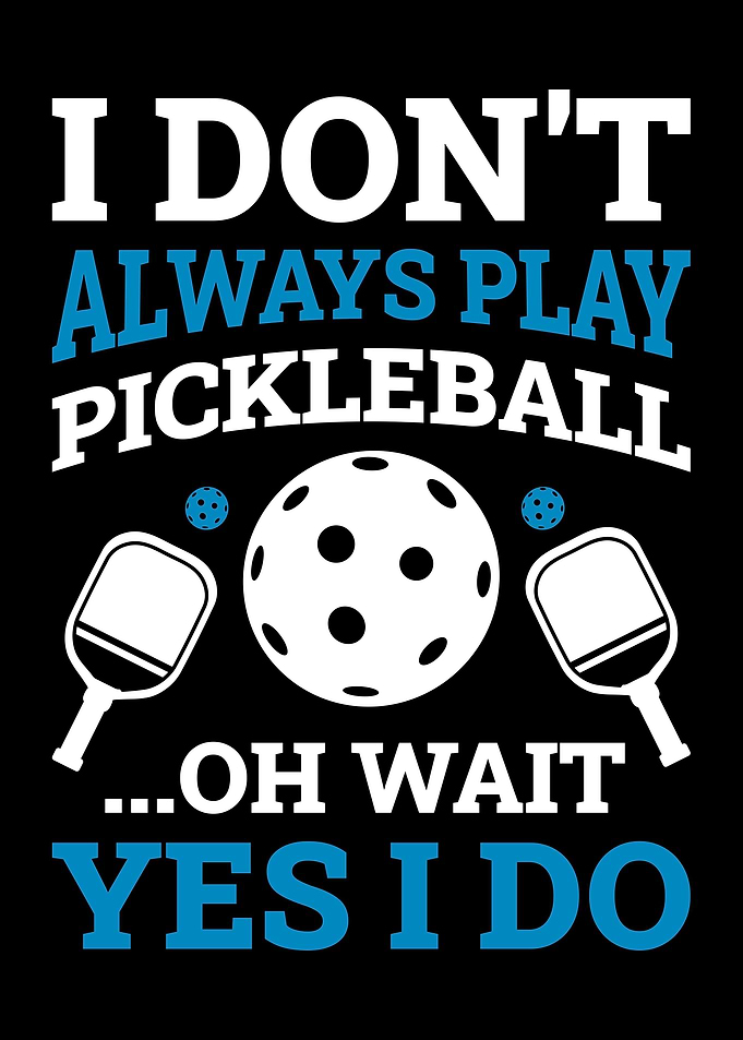 I Play Pickleball
