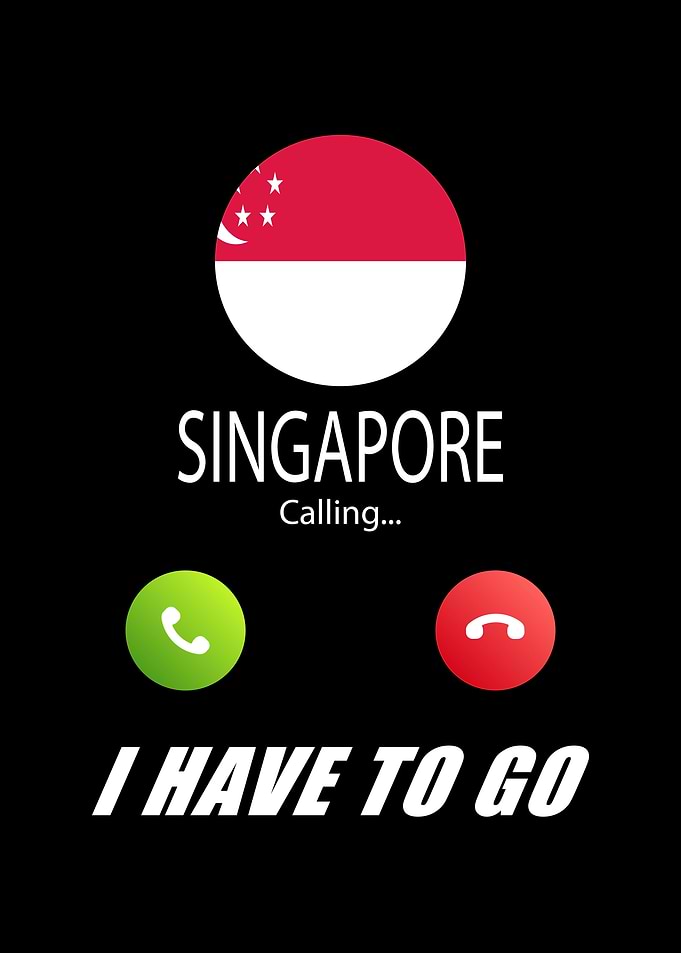 Singapore is calling Is