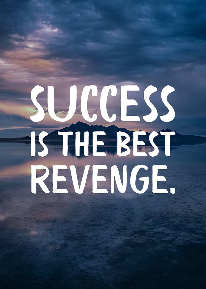 The best revenge