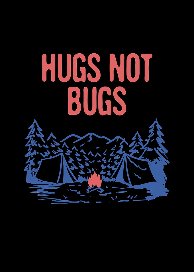 Hugs not Bugs Funny