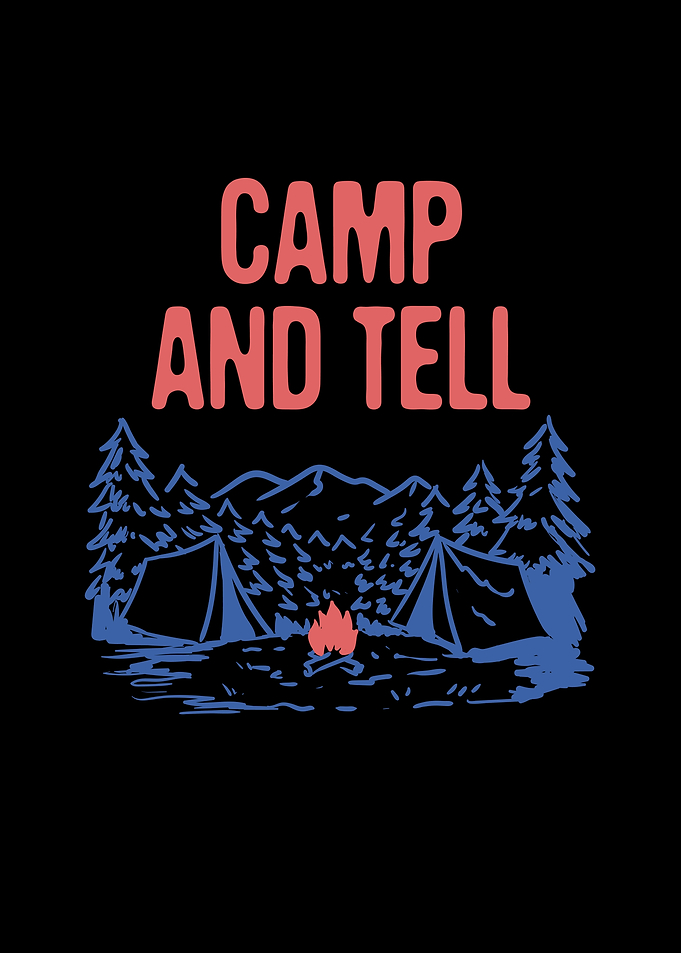 Camp and Tell Camping