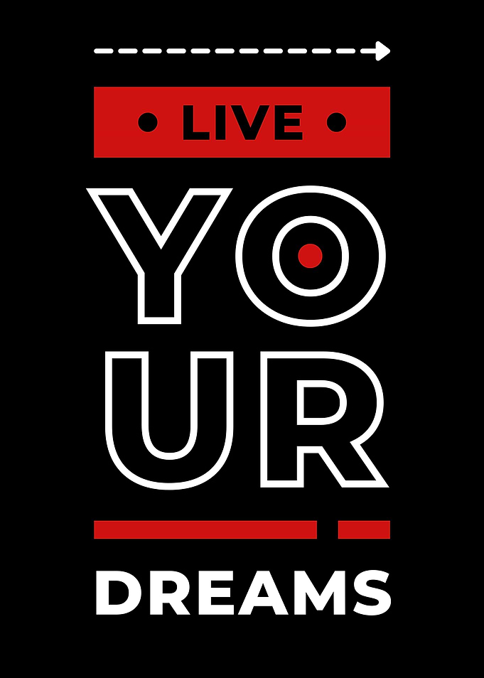 Live Your Dreams