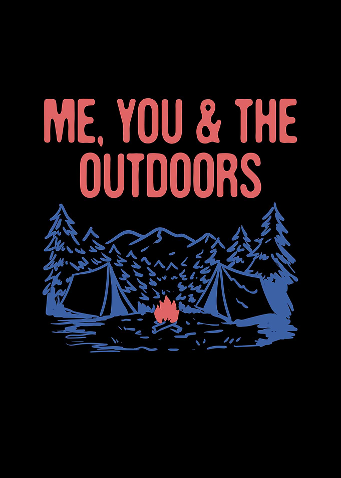 Me You the Outdoors