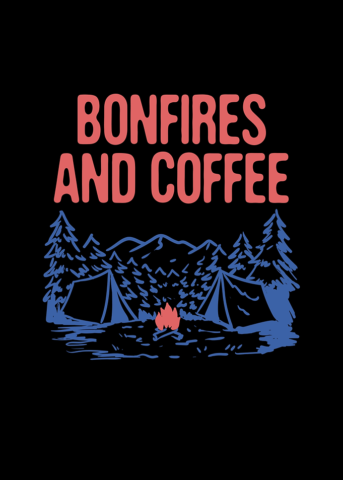 Bonfires and Coffee