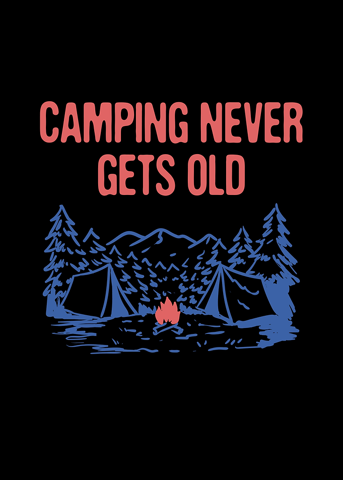 Camping Never Gets Old