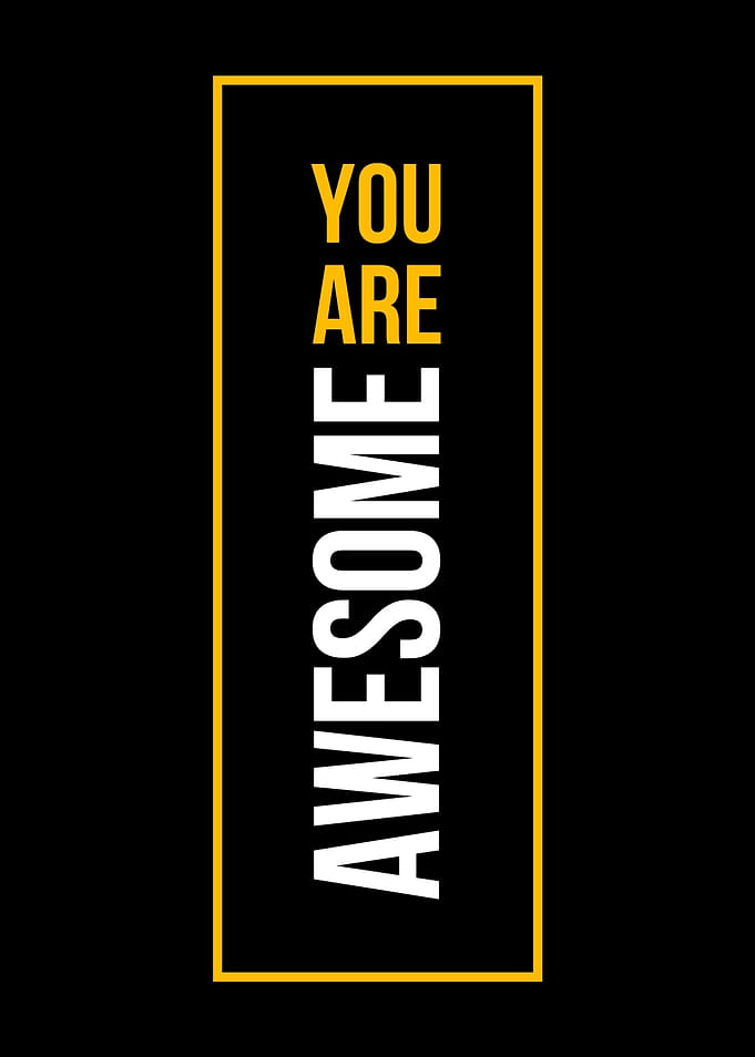 You Are Awesome