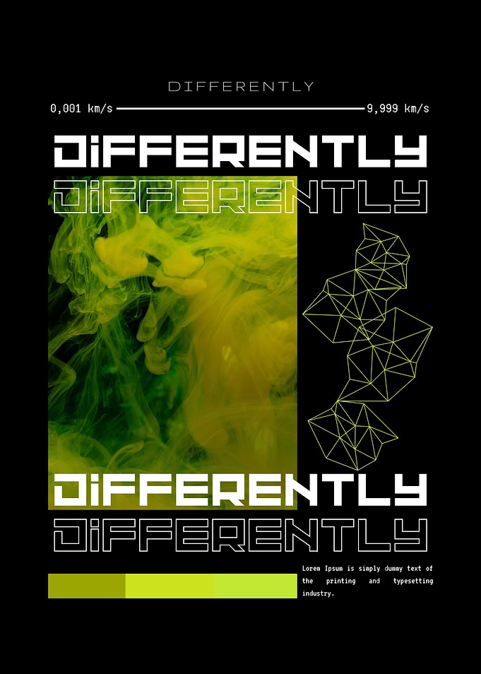 Differently