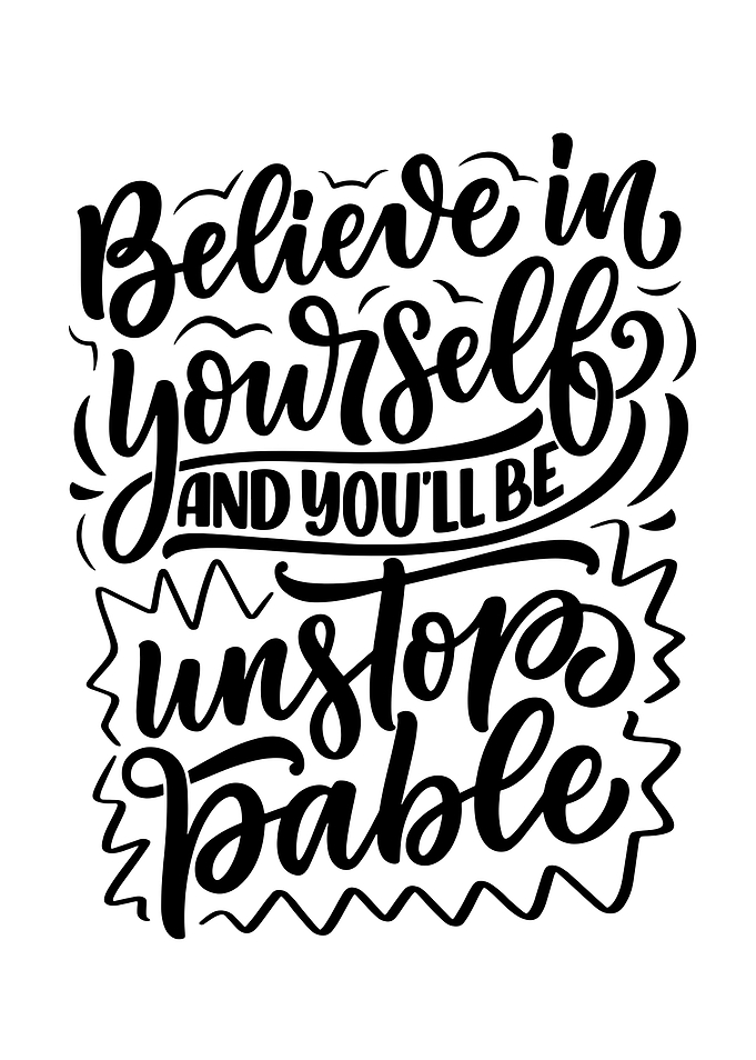Believe In Yourself