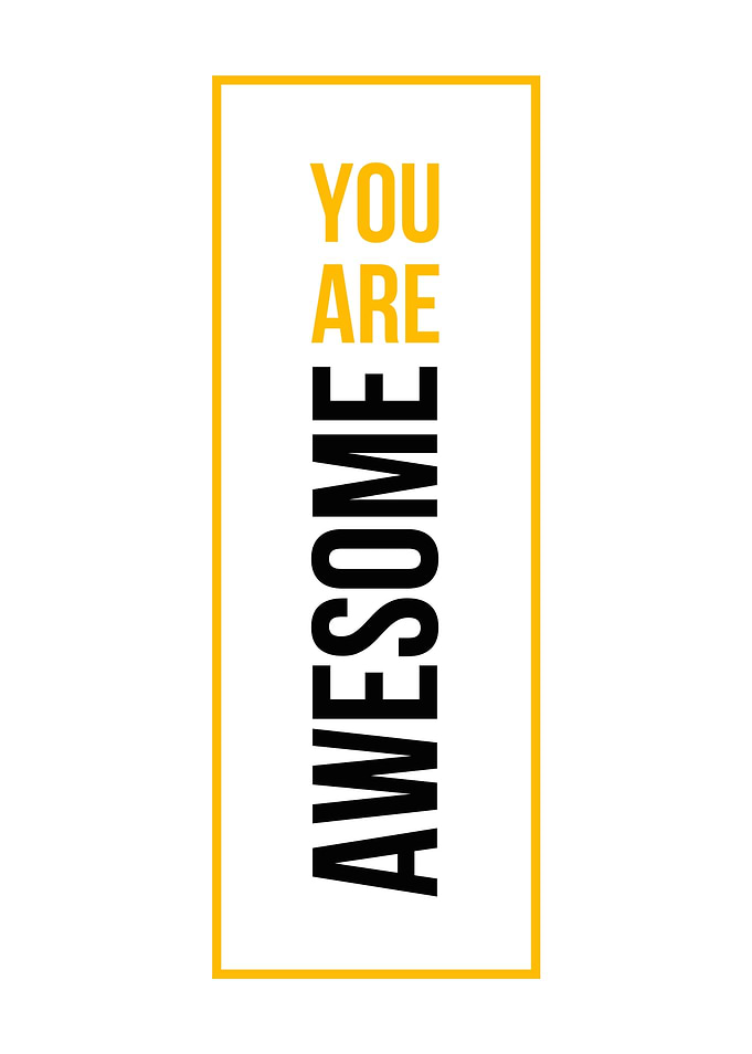 You Are Awesome