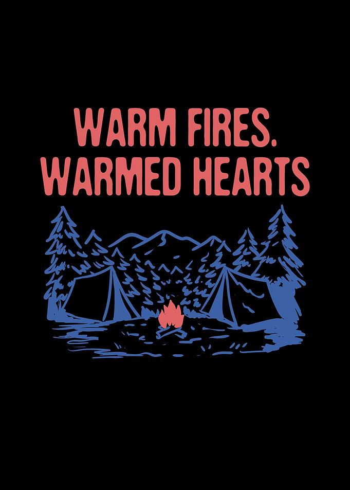 Warm Fires Warmed Hearts