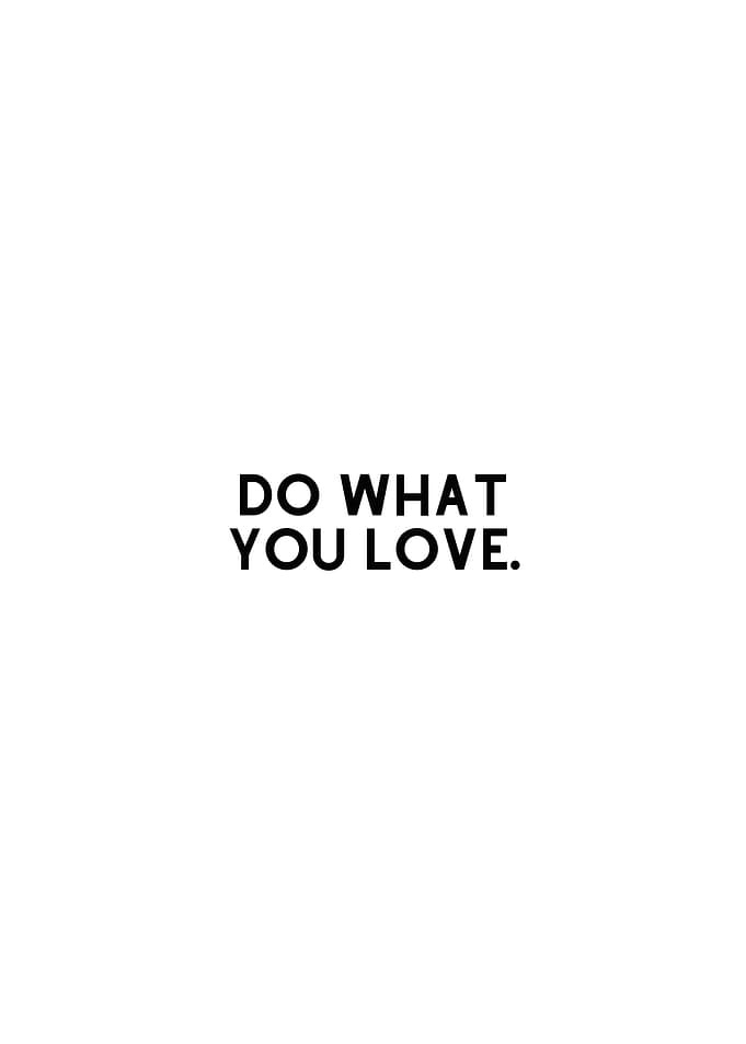 Do What You Love Quote