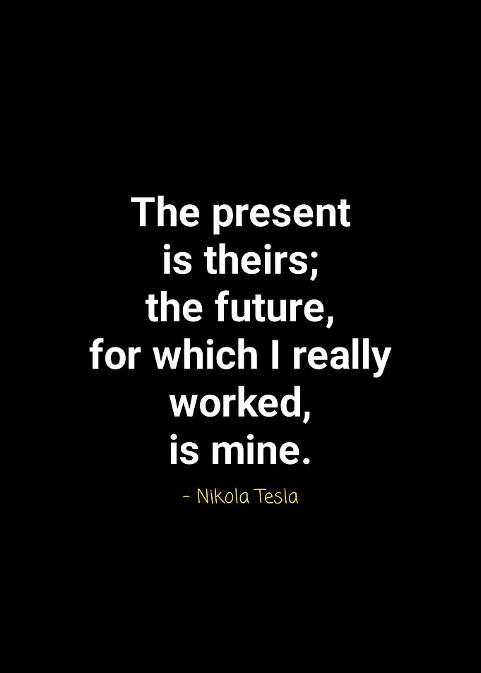 Nikola Tesla quotes
