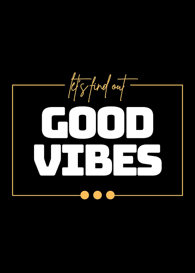 Good Vibes