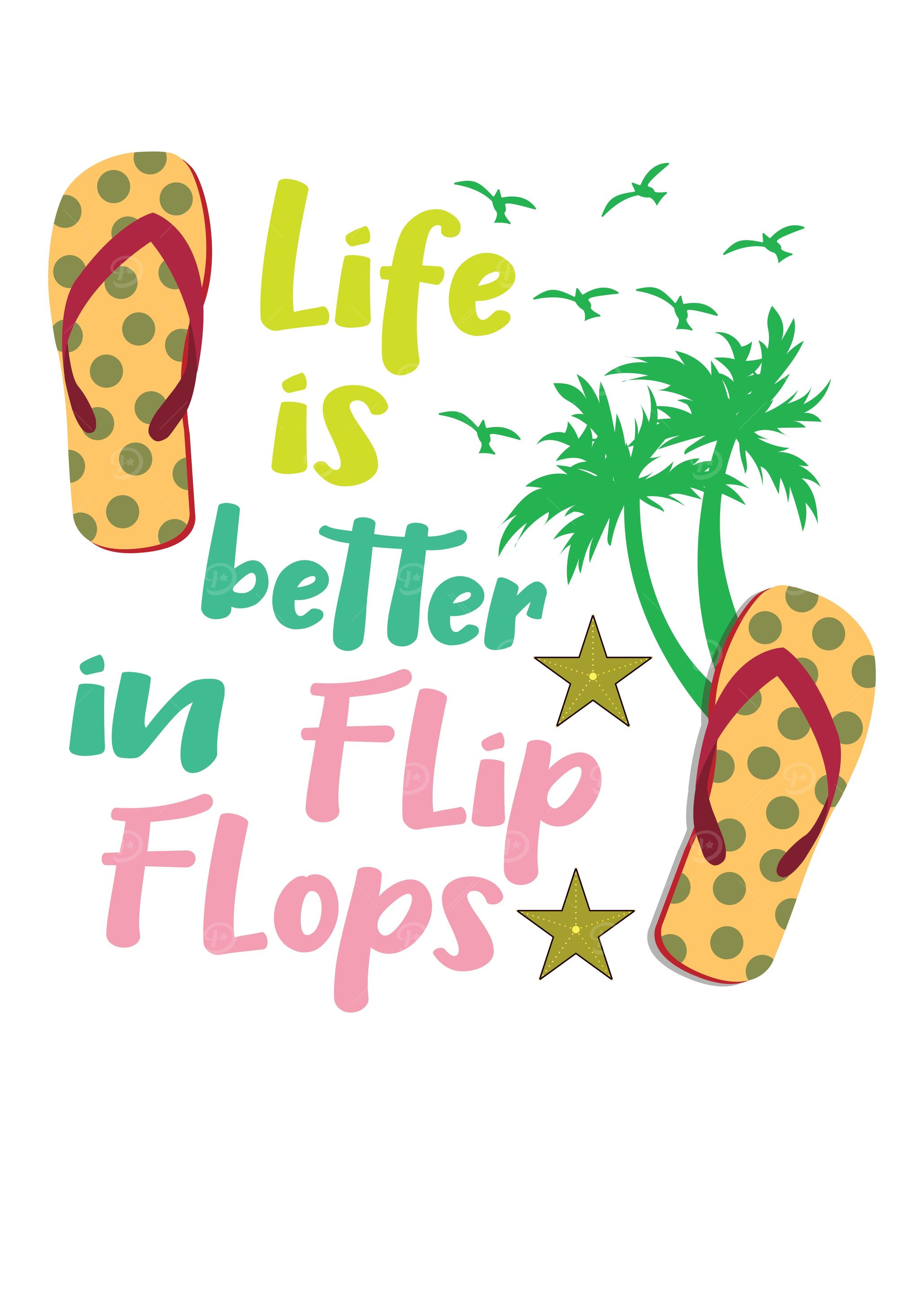 Life Better Flop Beach
