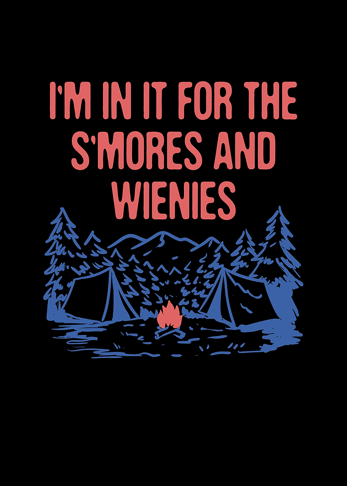 In for Smores Wienies