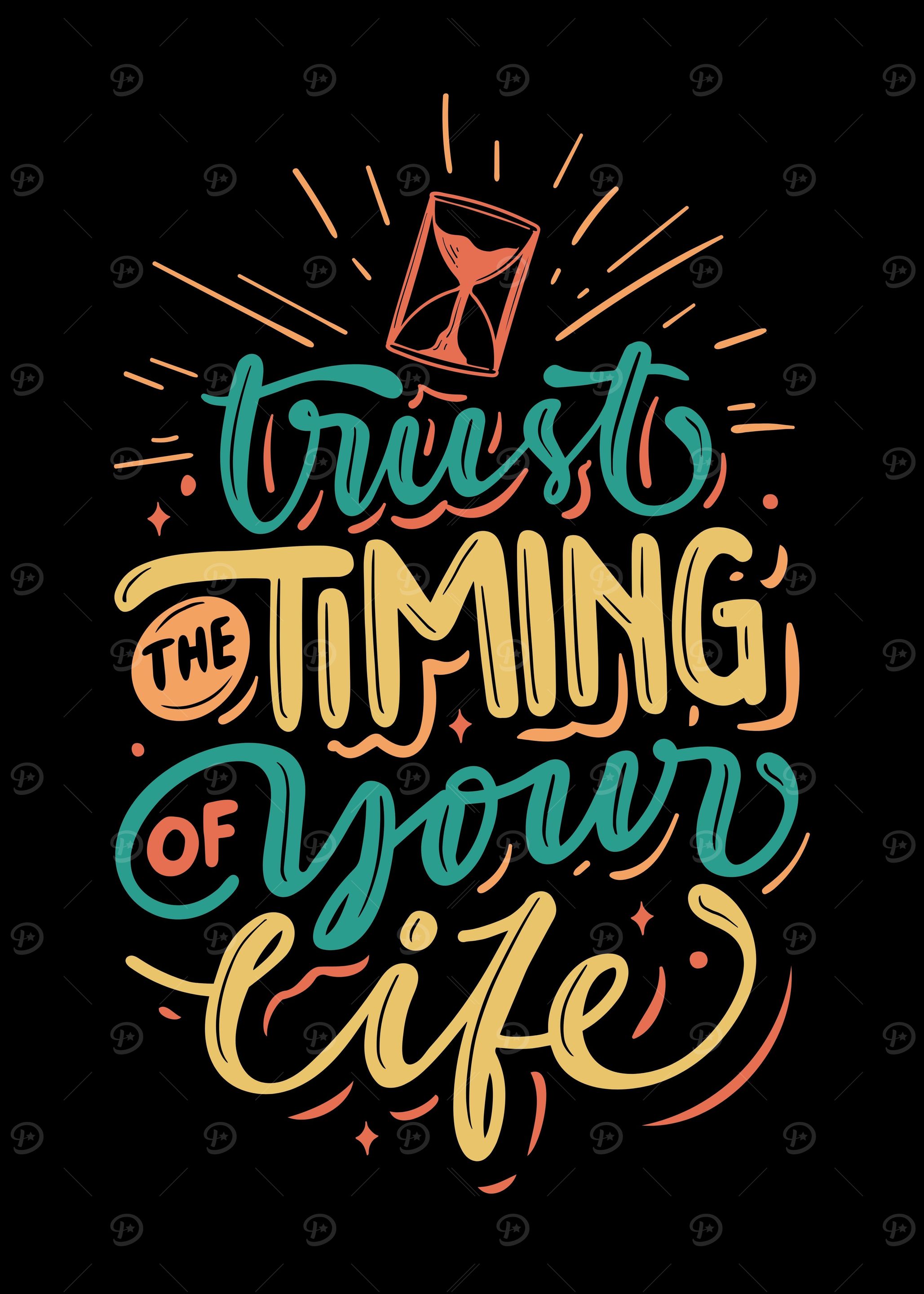 Trust The Timing Of Your