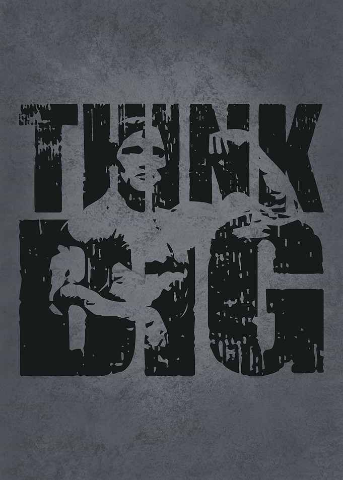 Think Big